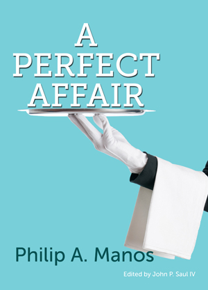 The  Perfect Affair Philip Manos