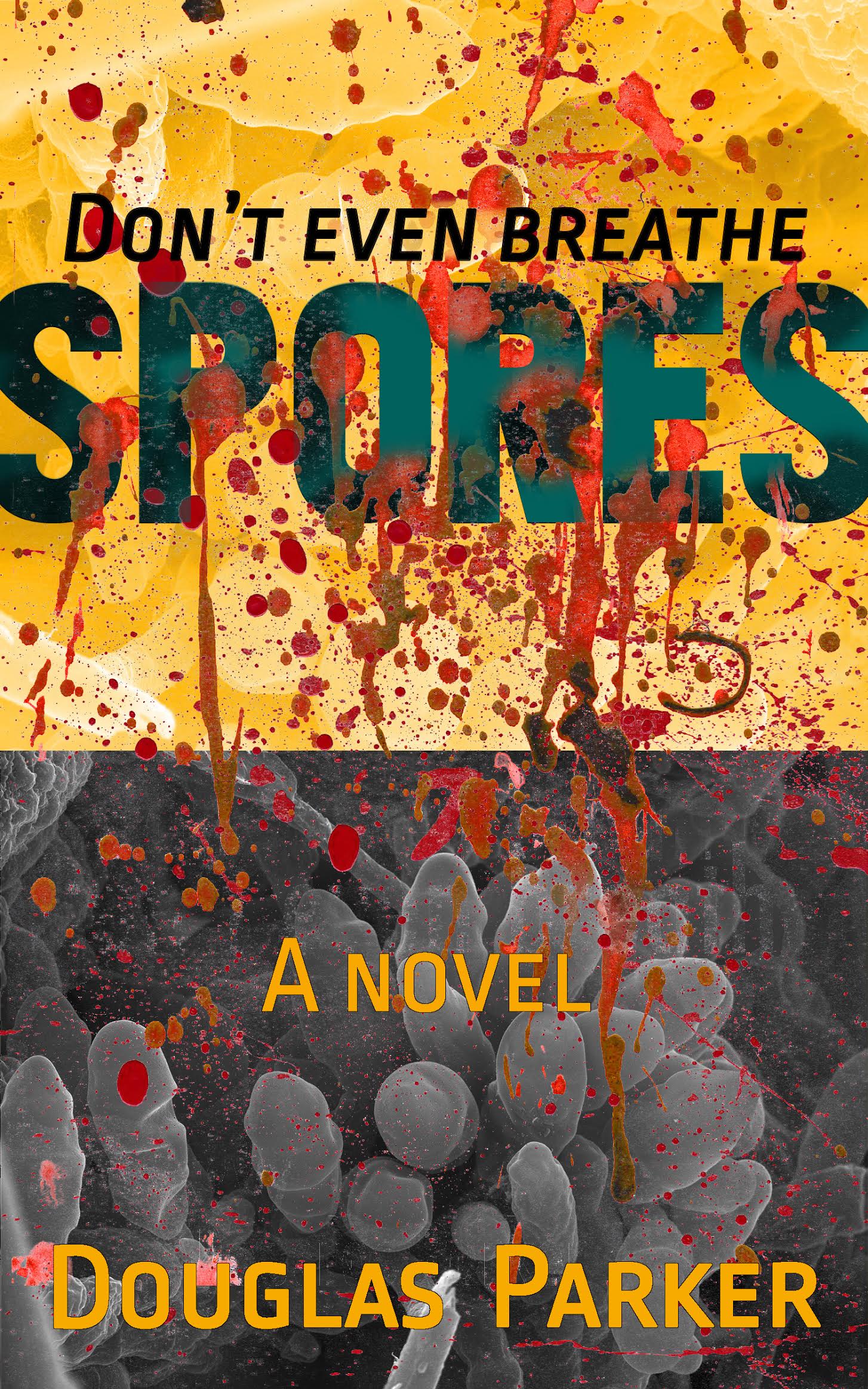 Spores a novel