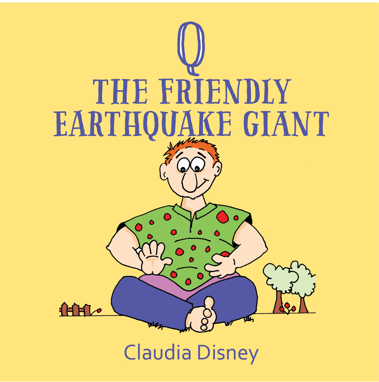 Q The Friendly Earthquake Giant